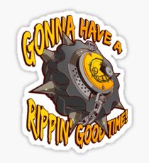Gonna Have a Rippin' Good Time Sticker
