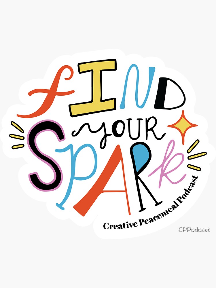 Thumbnail 3 of 3, Sticker, Find Your Spark colorful sticker designed and sold by CPPodcast.