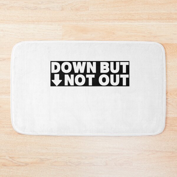 Item preview, Down but not out designed and sold by thadieWorks.