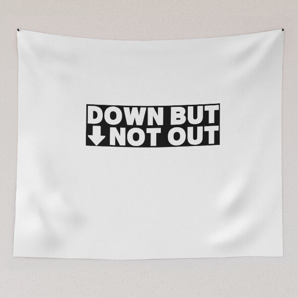 Item preview, Down but not out designed and sold by thadieWorks.