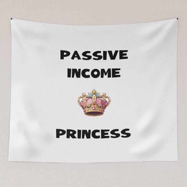 Item preview, Passive Income Princess Black Text designed and sold by CGSGraphics.