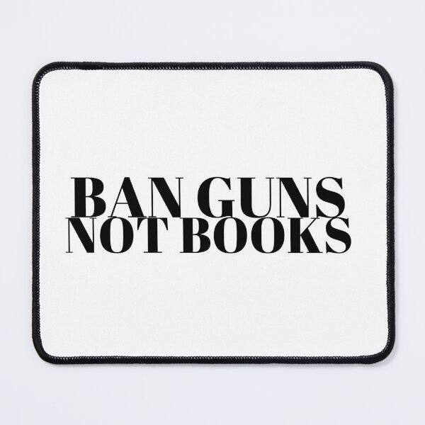 Item preview, Ban Guns not Books designed and sold by thadieWorks.