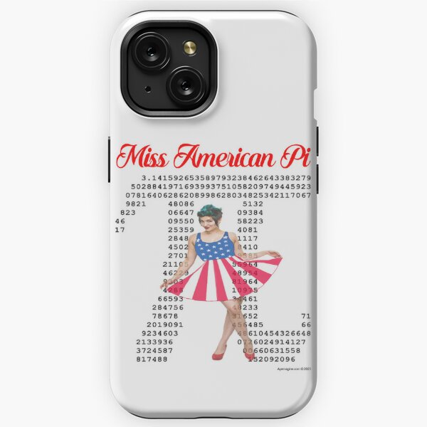 Miss American Pi iPhone Tough Case
