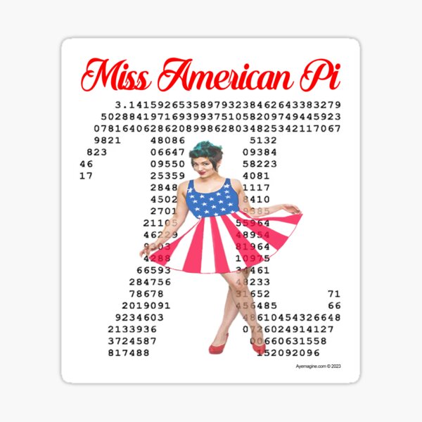Miss American Pi Sticker