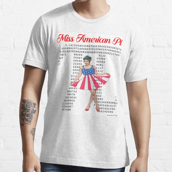 Miss American Pi Essential T-Shirt