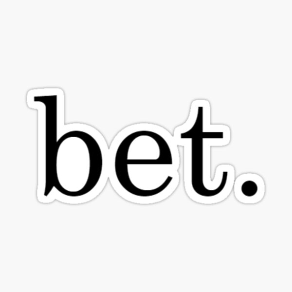 bet Sticker