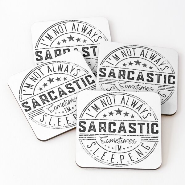 Item preview, I’m Not Always Sarcastic Sometimes I’m Sleeping Funny Joke designed and sold by Mimielitas-Shop.