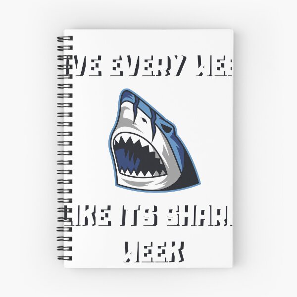 Item preview, Live Every Week Like Its Shark Week designed and sold by ArtShotss.