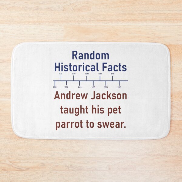 Item preview, Andrew Jackson Taught His Pet Parrot To Swear  - History Fact designed and sold by CrankyOldDude.