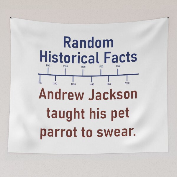 Item preview, Andrew Jackson Taught His Pet Parrot To Swear  - History Fact designed and sold by CrankyOldDude.