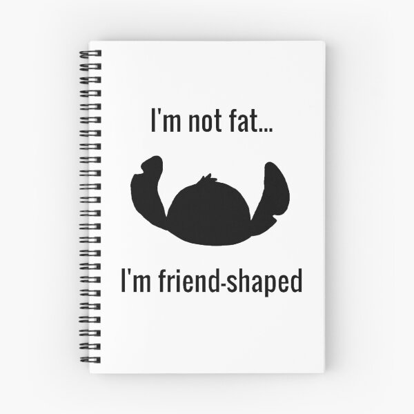 Item preview, I'm Not Fat... I'm Friend Shaped Cute Funny Slogan designed and sold by Drawn By Hand Designs.