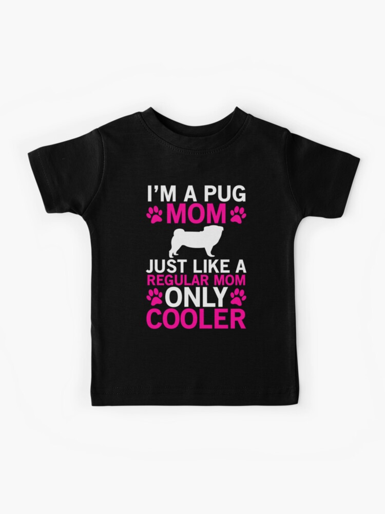 pug mom t shirt