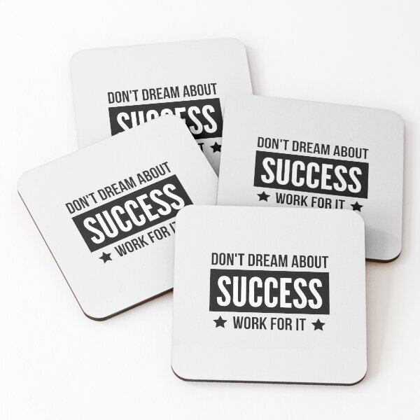 Item preview, Don't Dream About Success Work For it designed and sold by QuotesAreFun.