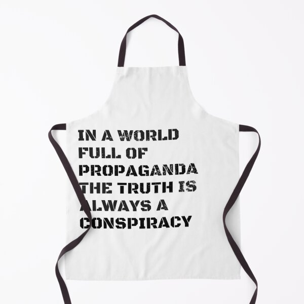Item preview, In a World Full of Propaganda the Truth is Always a Conspiracy designed and sold by SkyAfterDusk.