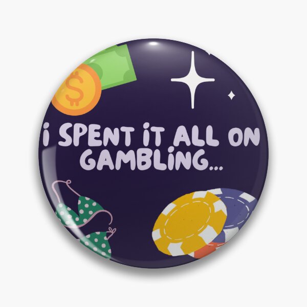 Item preview, Spent it all on gambling... - Game Grumps Quotes designed and sold by ADHDisciple.