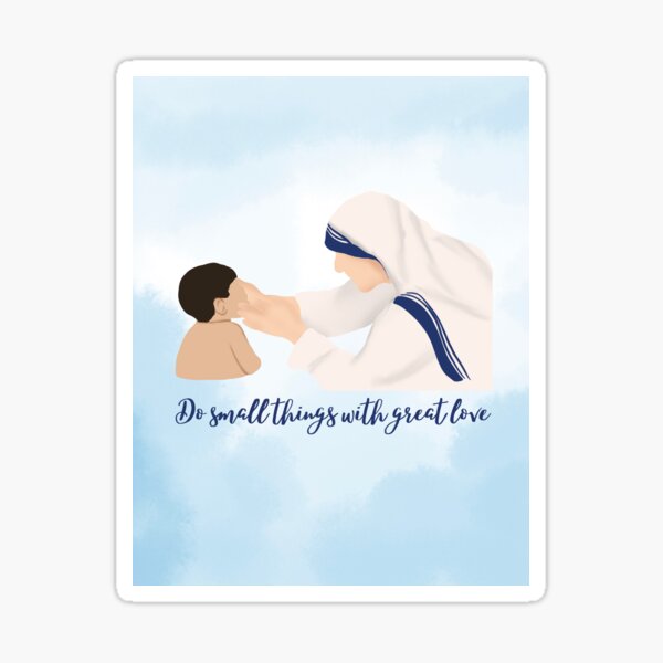 Item preview, Do Small Things With Great Love designed and sold by catiebird95.