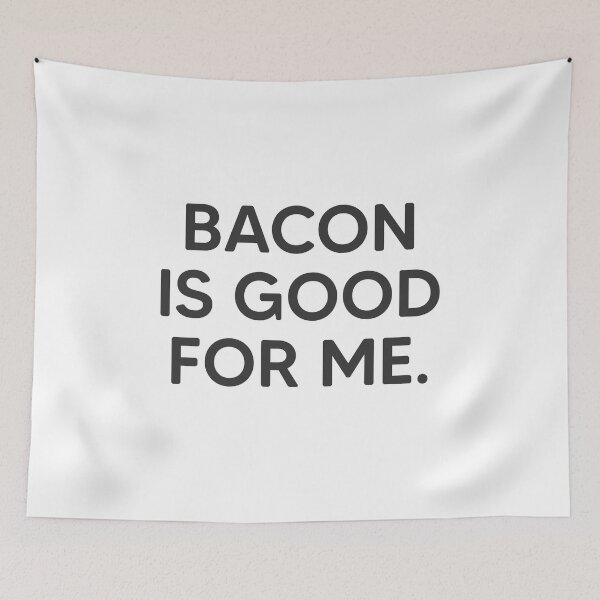 Item preview, Bacon Is Good For Me. designed and sold by mantrasupply.