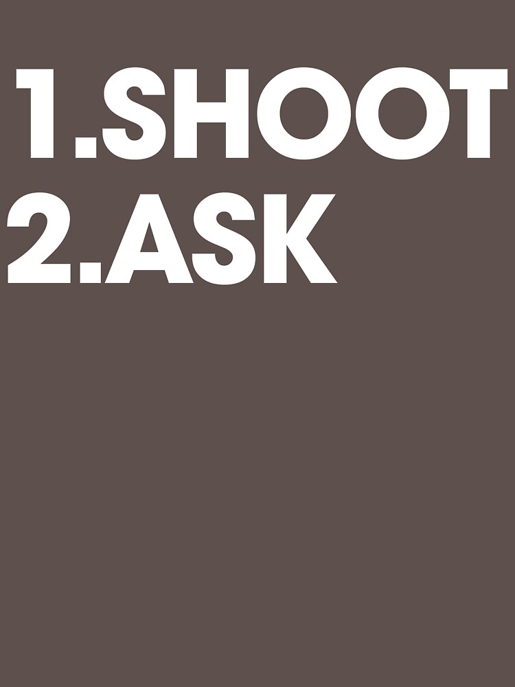 SHOOT then ASK by abstractee