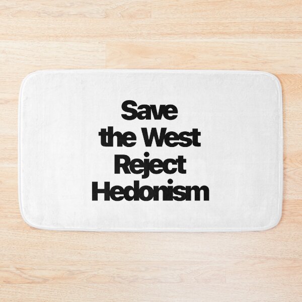 Item preview, Save the West reject Hedonism designed and sold by IsraWiss.