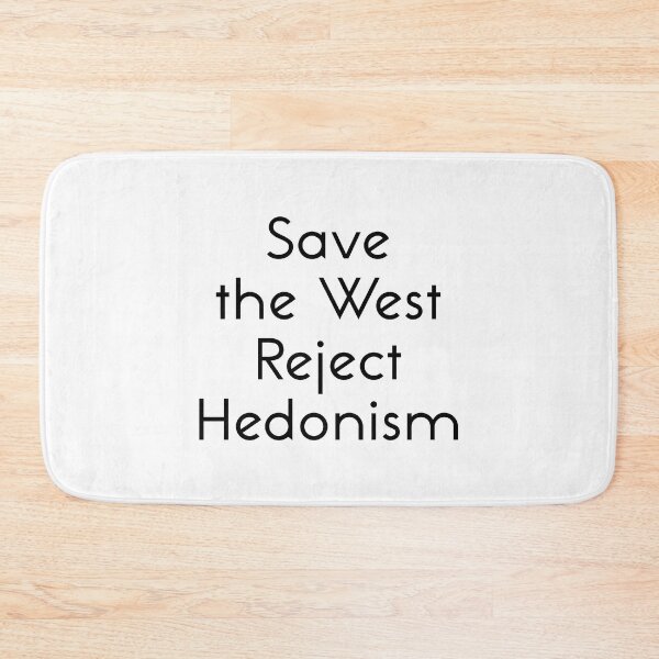 Item preview, Save the West reject Hedonism designed and sold by IsraWiss.