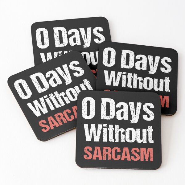 Item preview, 0 Days Without Sarcasm - Funny Joke  designed and sold by Georgy09.