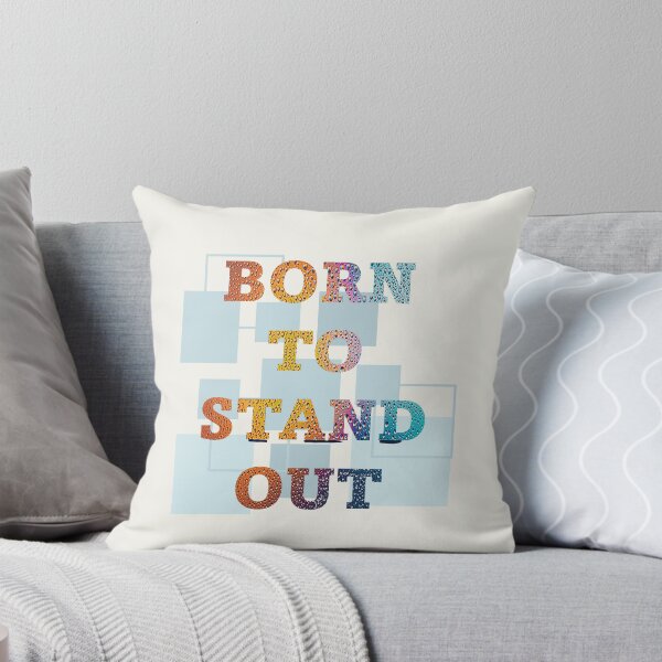 Item preview, Born To Stand Out designed and sold by EverythingMaria.