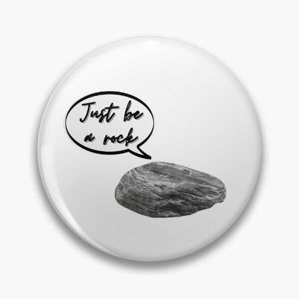Item preview, Just be a rock designed and sold by Tia Me.