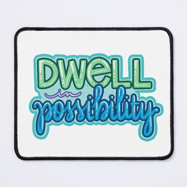 Item preview, Dwell in Possibility ❤️ designed and sold by pamdidit.
