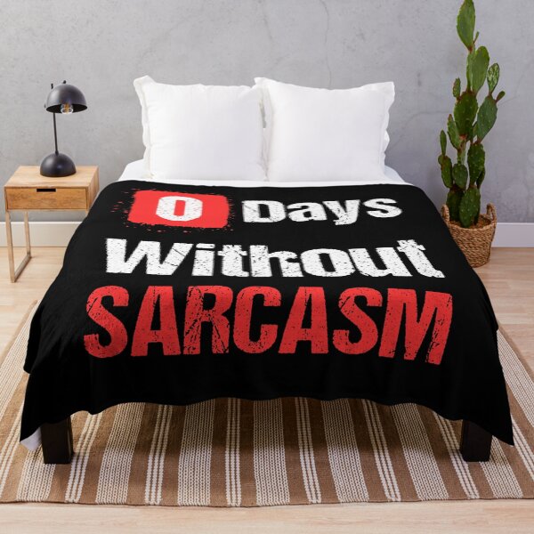 Item preview, 0 Days Without Sarcasm - I Love Sarcasm  designed and sold by Georgy09.