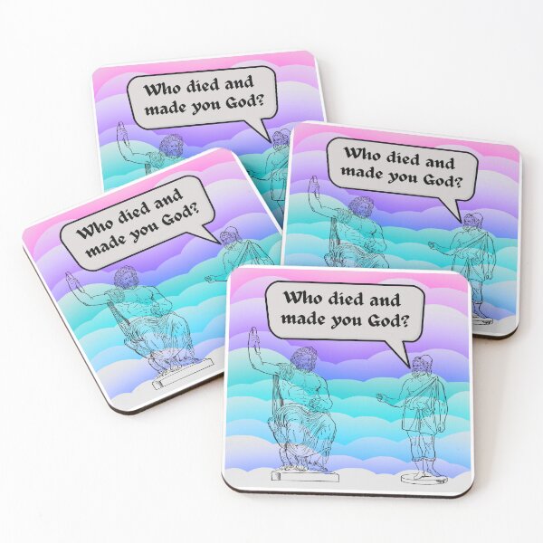 Item preview, Who died and made you God? designed and sold by dreamerv3.