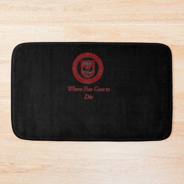 Item preview, The University of Chicago Where Fun Goes to Die designed and sold by BarryWhitt.