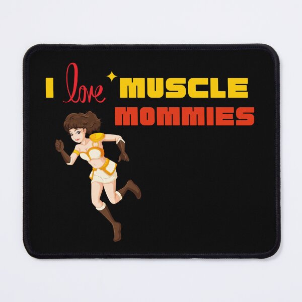 Item preview, I Love Muscle Mommies designed and sold by farhan20.
