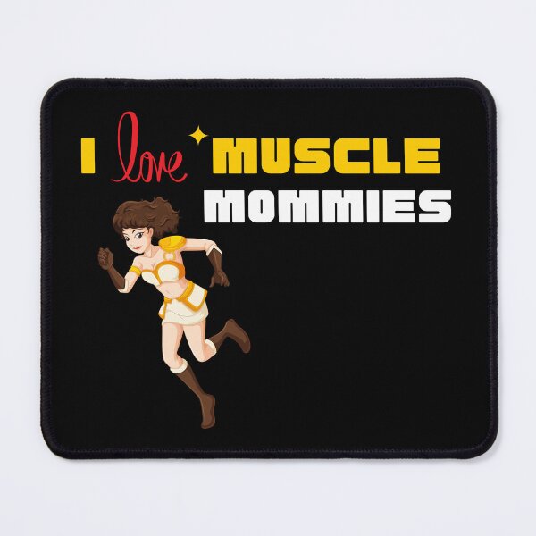 Item preview, I Love Muscle Mommies designed and sold by farhan20.