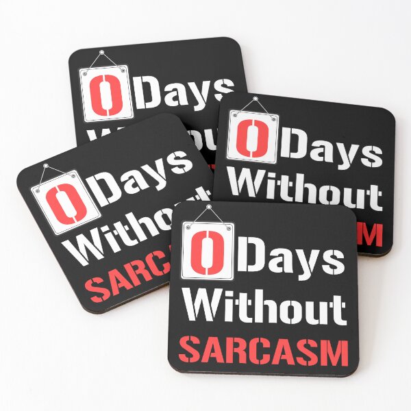 Item preview,  0 Days Without Sarcasm - I Love Sarcasm - Humor designed and sold by Georgy09.
