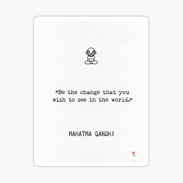 Mahatma Gandhi Quote World Sticker For Sale By Pagarelov Redbubble