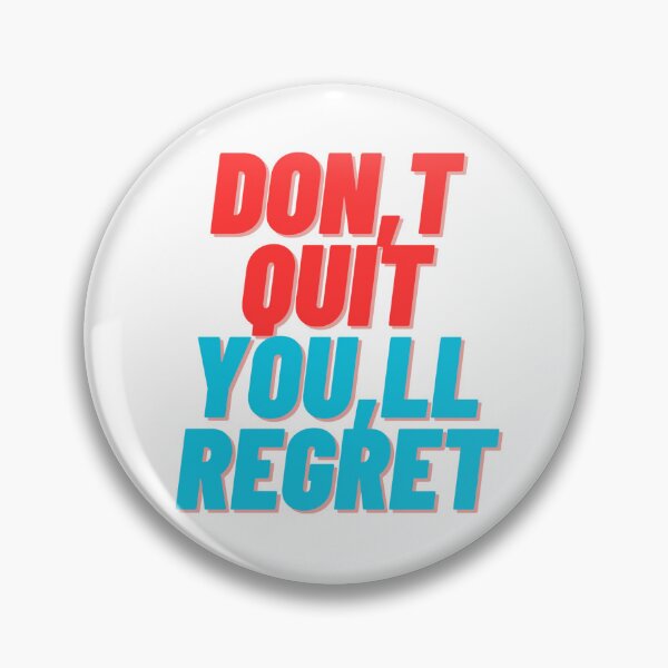Item preview, Don't quit you'll regret gym motivation designed and sold by TomFitCL.