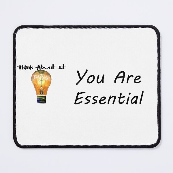 Item preview, You Are Essential designed and sold by IAMthinker.