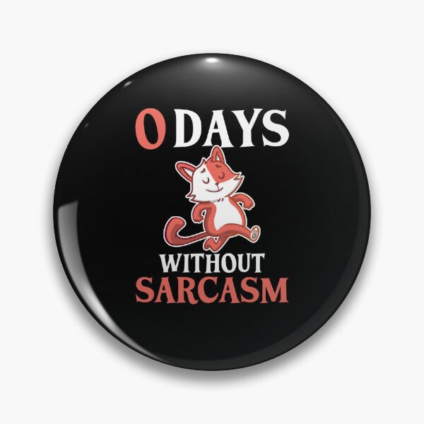 Item preview,  0 Days Without Sarcasm - I Love Sarcasm - Proud Cat designed and sold by Georgy09.
