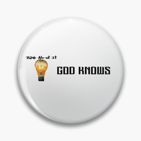 Item preview, GOD KNOWS designed and sold by IAMthinker.