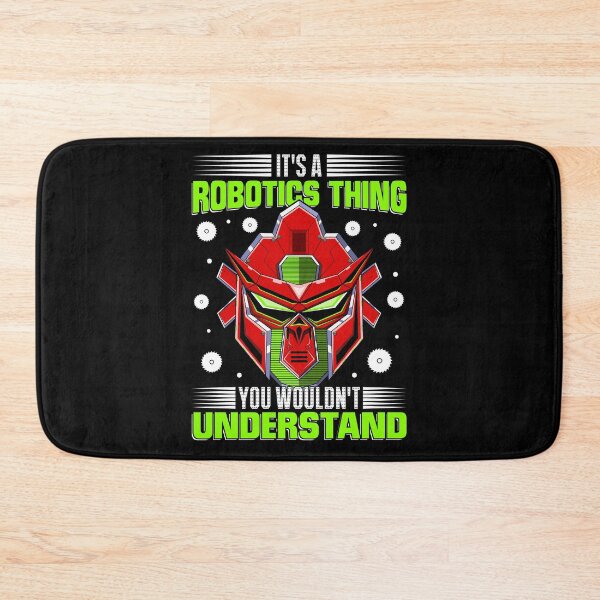 Item preview, It is Robotic Thing - Funny Gifts for Robotic Engineer Lovers by FanityPrints designed and sold by FanityPrints.