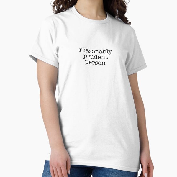 Vista previa del artículo con la obra «Persona Razonablemente Prudente», diseñado y vendido por KimberlyJergs.
