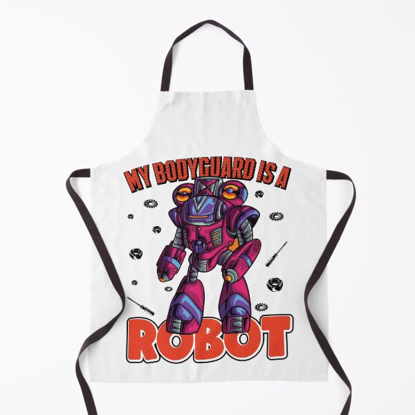 Item preview, My Bodyguard Is a Robot  - Funny Gifts for Robotic Engineer Lovers by FanityPrints designed and sold by FanityPrints.