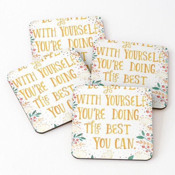 Item preview, be gentle with yourself youre doing the best you can designed and sold by slettenhobert.