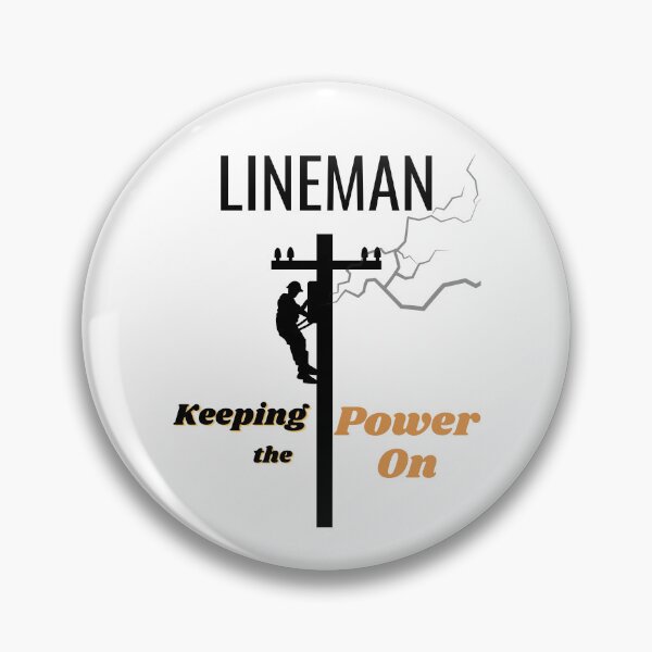 Item preview, Electrical Lineman | Power Lineman | Utility Lineman | Linemen designed and sold by Impressify.