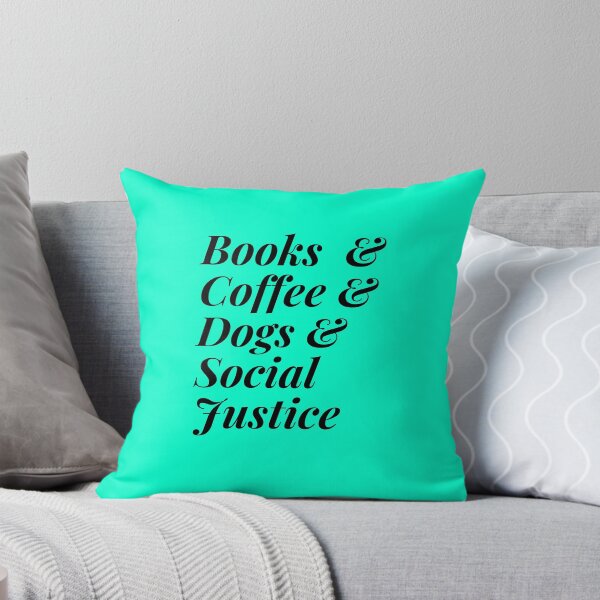 Item preview, Books And Coffee And Dogs And Social Justice designed and sold by Echo Aesthetics.
