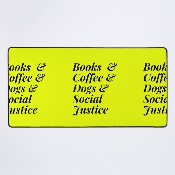 Item preview, Books And Coffee And Dogs And Social Justice designed and sold by Echo Aesthetics.