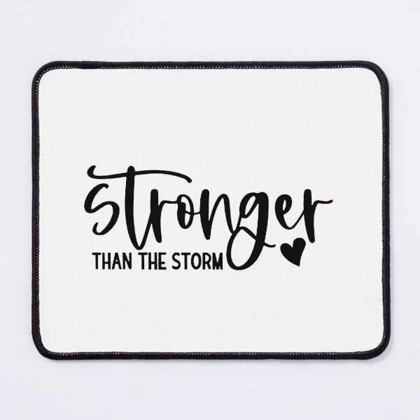 Item preview, Stronger Than The Storm designed and sold by deddycahyadi.