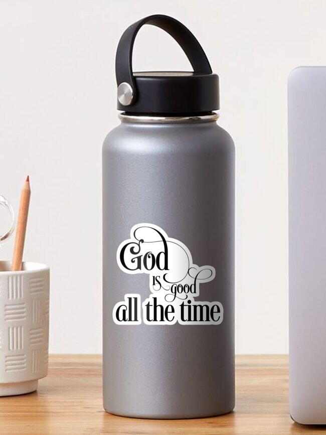 God is Good All the Time Water Bottle - 4/pk