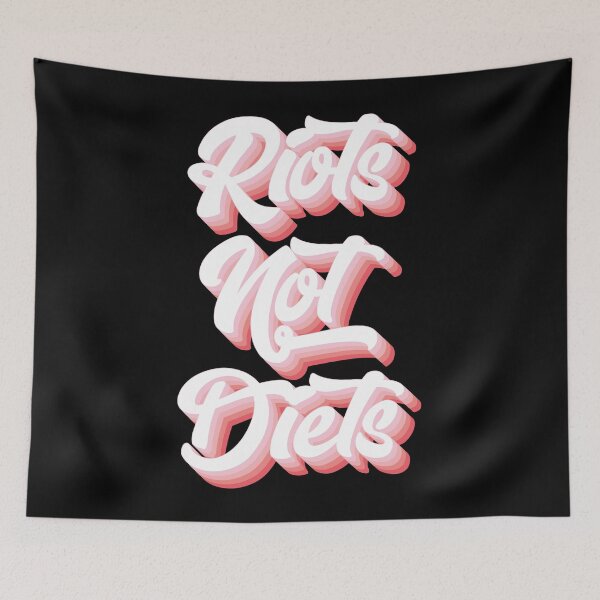 Item preview, Riots Not Diets designed and sold by Texterns.