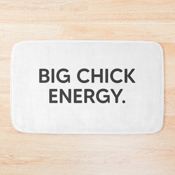 Item preview, Big Chick Energy. designed and sold by mantrasupply.